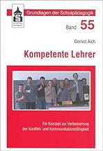 Kompetente Lehrer: Ein Konzept zur Verbesserung de